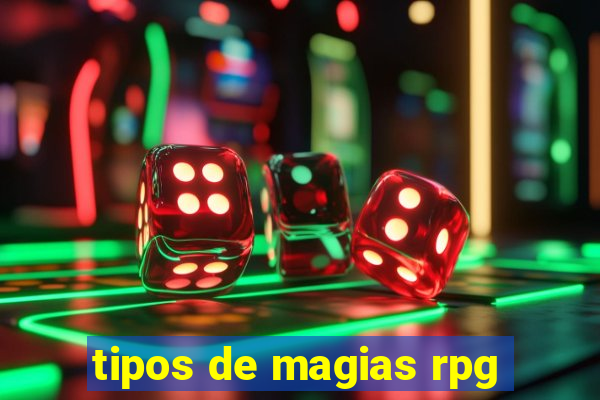 tipos de magias rpg