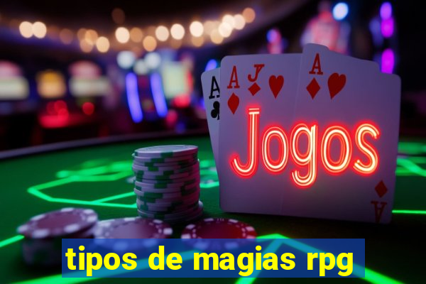 tipos de magias rpg