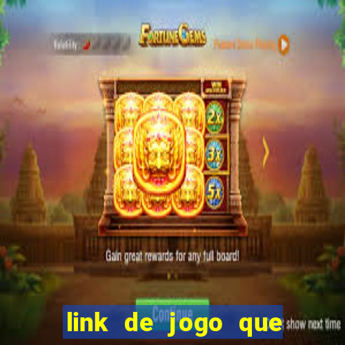 link de jogo que ganha dinheiro sem depositar