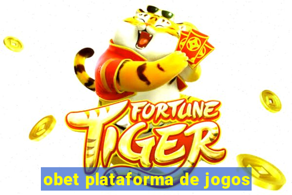 obet plataforma de jogos