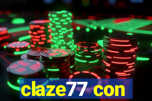 claze77 con