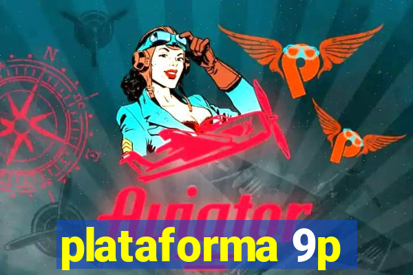 plataforma 9p