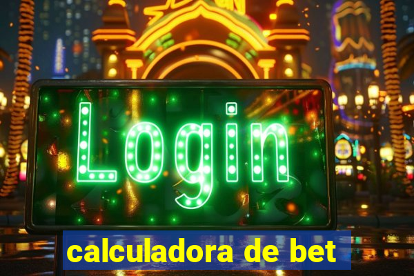 calculadora de bet