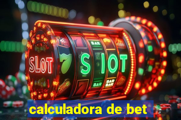 calculadora de bet