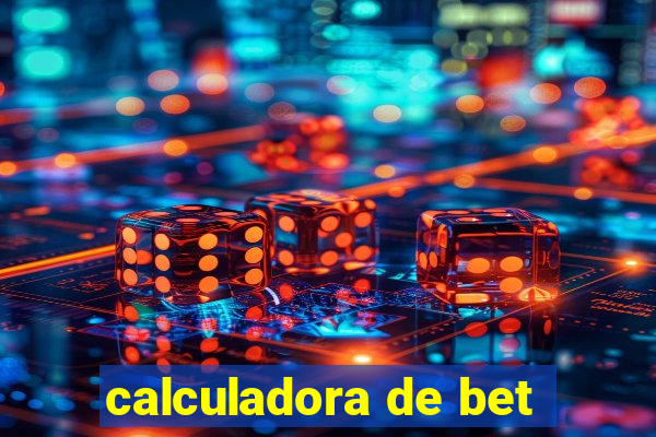 calculadora de bet