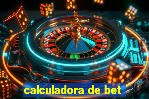 calculadora de bet