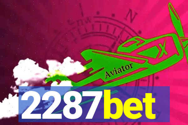 2287bet