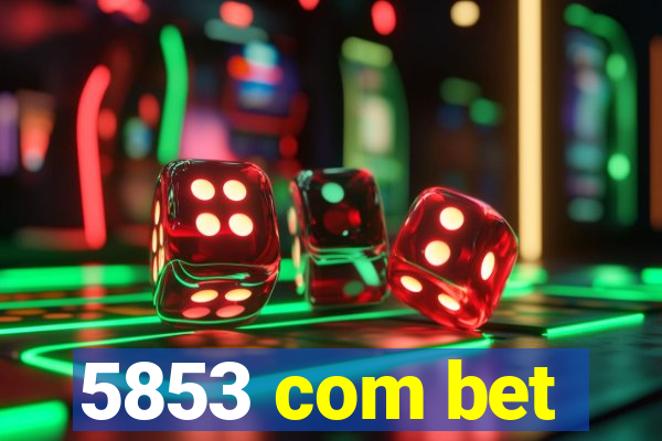 5853 com bet