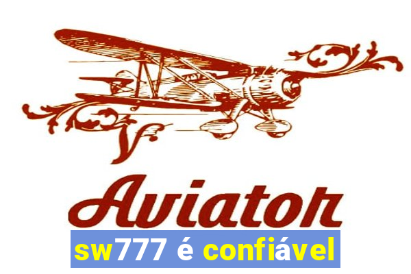 sw777 é confiável