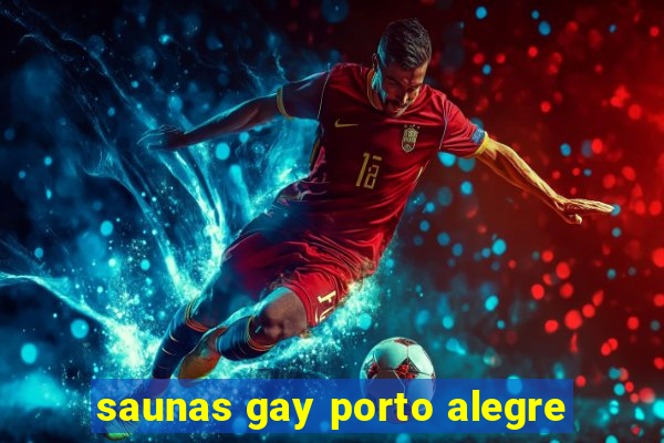 saunas gay porto alegre