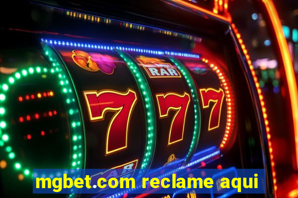 mgbet.com reclame aqui