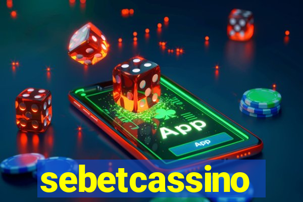 sebetcassino