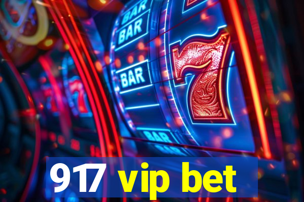 917 vip bet