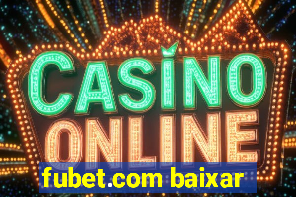 fubet.com baixar