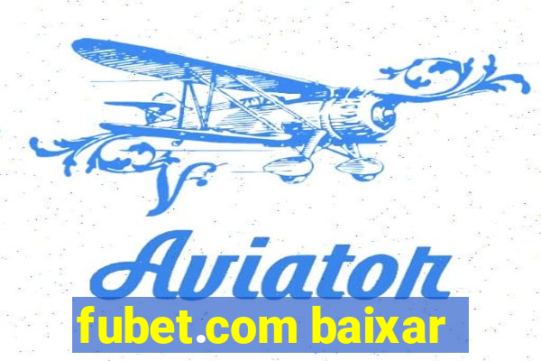 fubet.com baixar