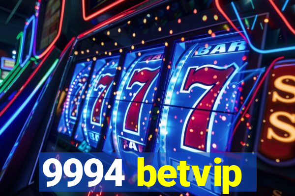 9994 betvip