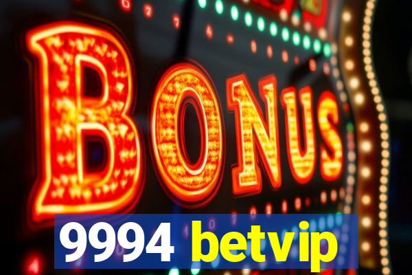 9994 betvip