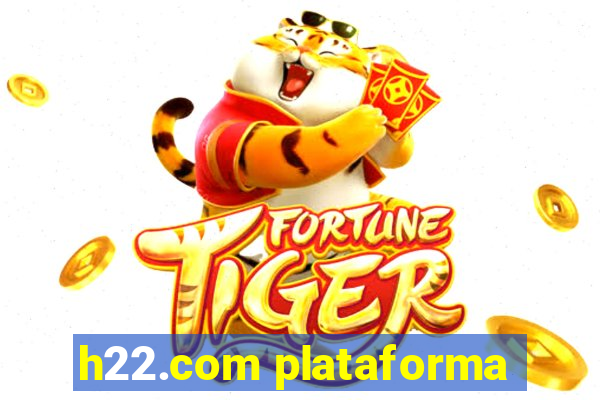 h22.com plataforma