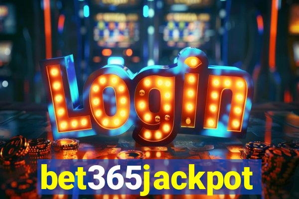 bet365jackpot