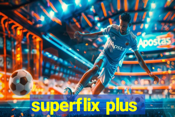 superflix plus