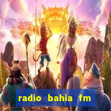 radio bahia fm 88.7 ao vivo ouvir