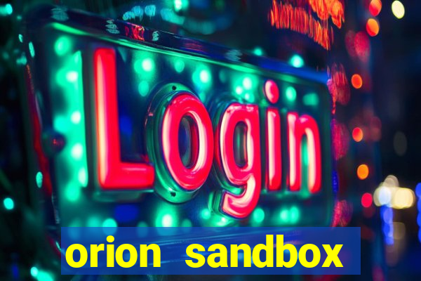 orion sandbox enhanced jogos 360