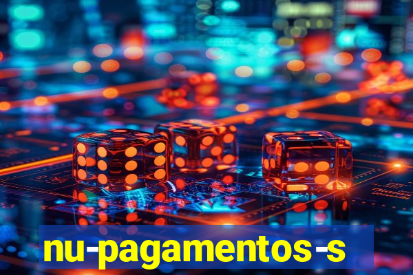 nu-pagamentos-s-a