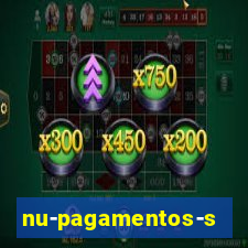 nu-pagamentos-s-a