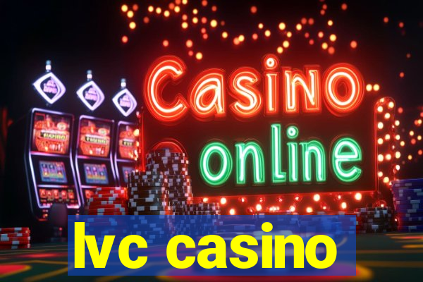 lvc casino