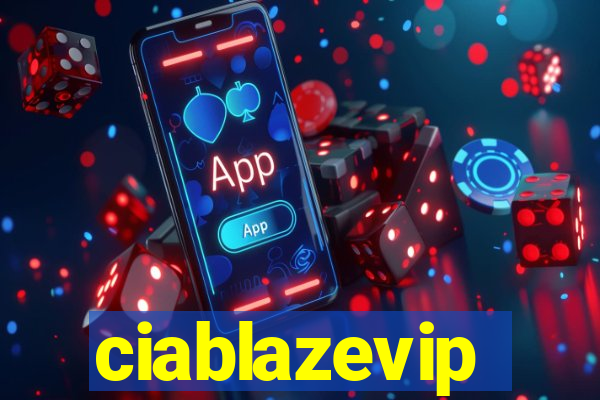 ciablazevip