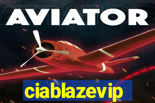 ciablazevip