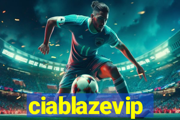 ciablazevip