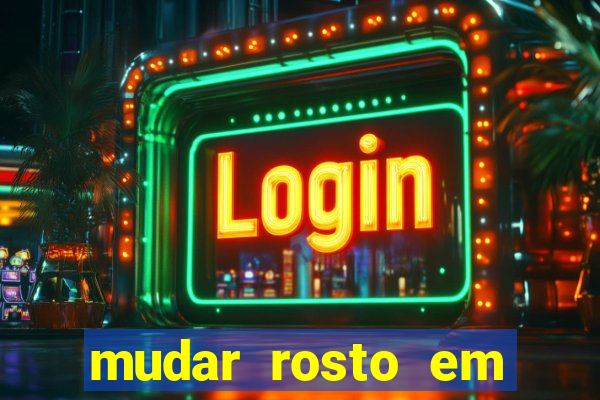 mudar rosto em fotos online