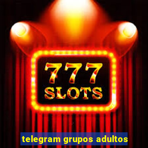 telegram grupos adultos