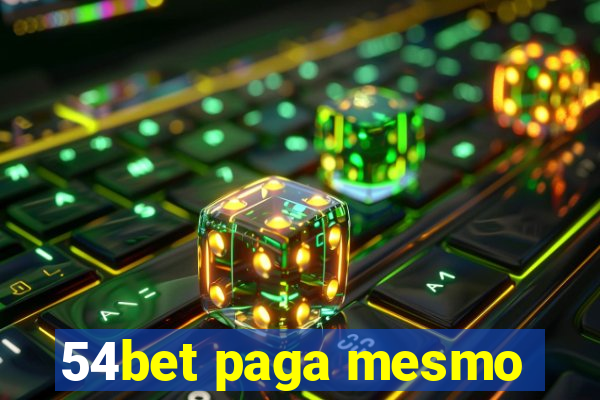 54bet paga mesmo