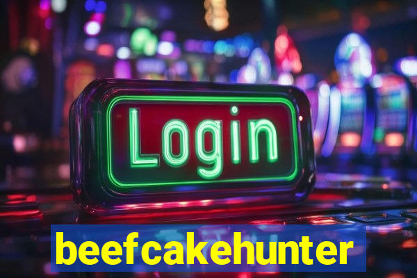 beefcakehunter