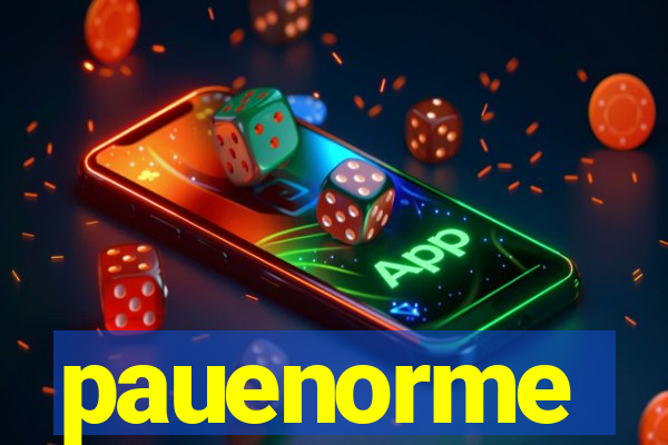 pauenorme