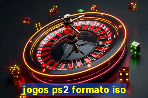 jogos ps2 formato iso