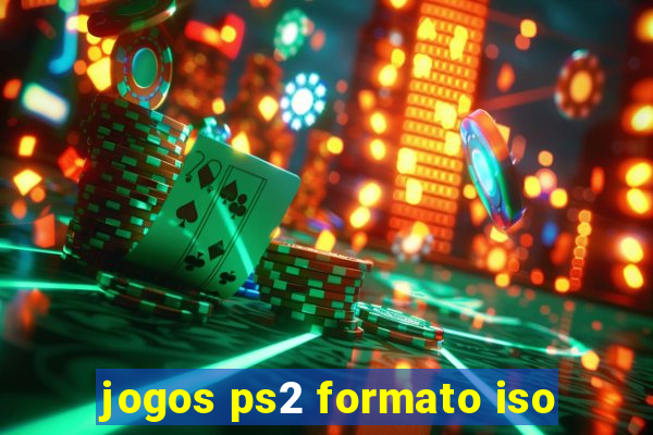 jogos ps2 formato iso