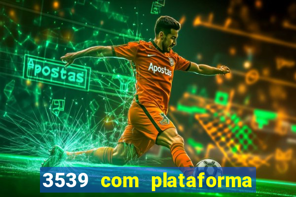 3539 com plataforma de jogos