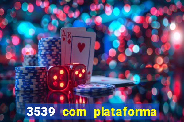 3539 com plataforma de jogos