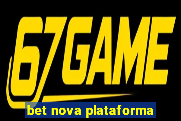 bet nova plataforma