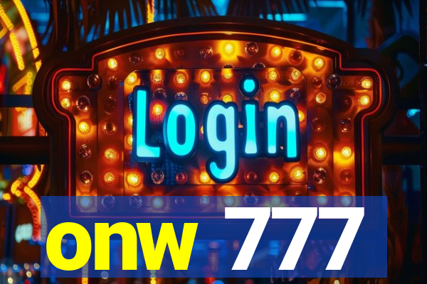 onw 777