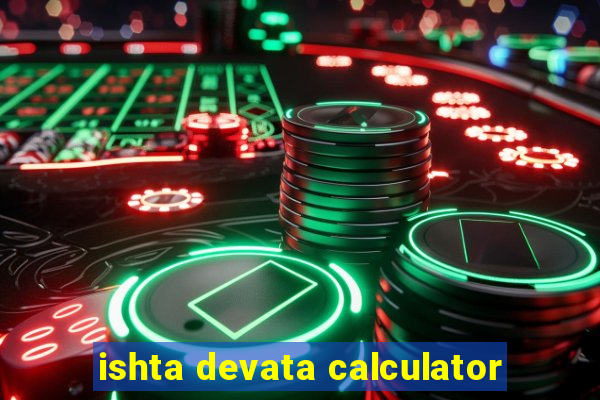 ishta devata calculator