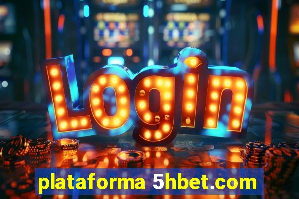 plataforma 5hbet.com