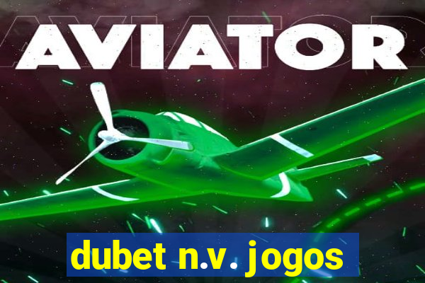 dubet n.v. jogos