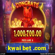 kwai bet .com