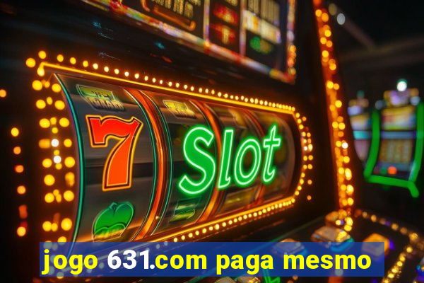 jogo 631.com paga mesmo