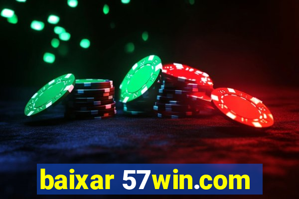 baixar 57win.com