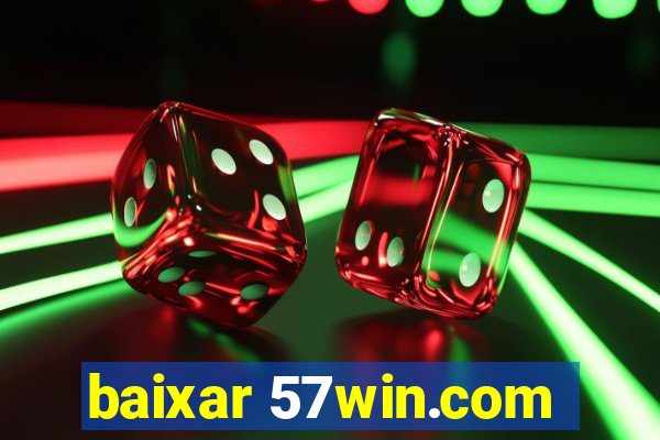 baixar 57win.com